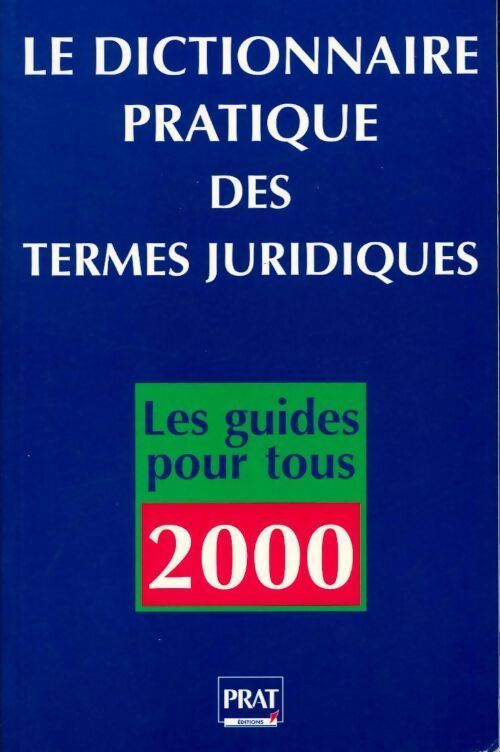 Dictionnaire pratique des termes juridiques 2000 - Emmanuèle Vallas - Livre