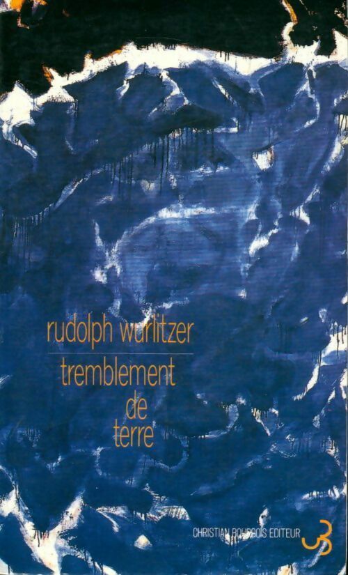 Tremblement de terre - Rudolph Wurlitzer - Livre
