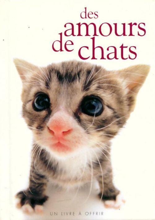Des amours de chats - Helen Exley - Livre