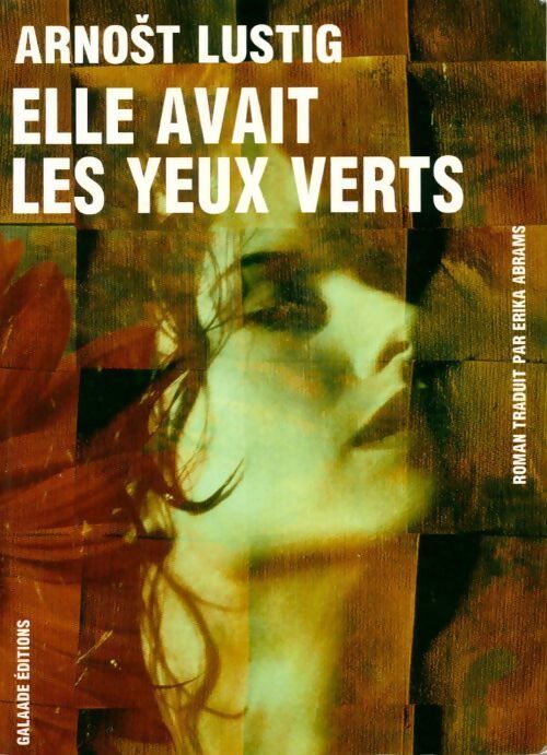 Elle avait les yeux verts - Arnost Lustig - Livre