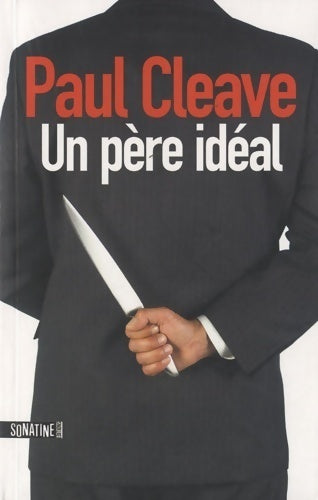 Un père idéal - Paul Cleave - Livre