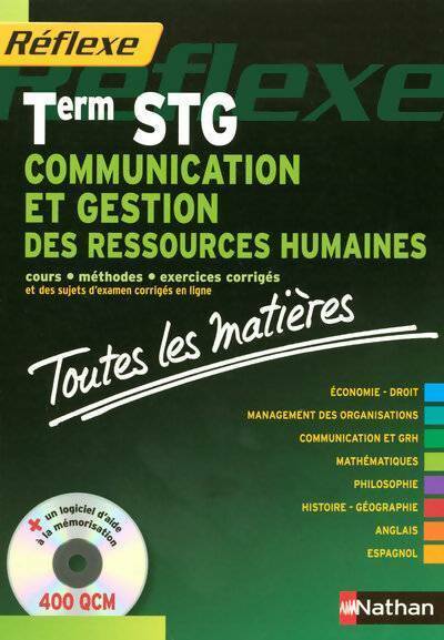 Communication et gestion des ressources humaines terminale STG - Collectif - Livre