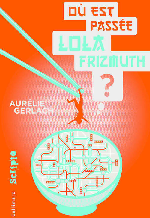 Où est passée Lola Frizmuth ? - Aurélie Gerlach - Livre