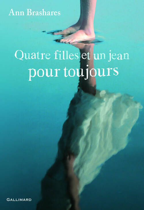 Quatre filles et un jean Tome V : Quatre filles et un jean pour toujours - Ann Brashares - Livre