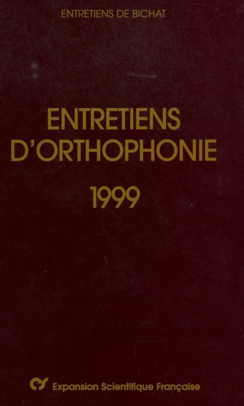 Entretiens d'orthophonie 1999 - Collectif - Livre