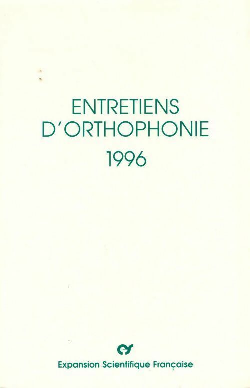 Entretiens d'orthophonie 1996 - Collectif - Livre