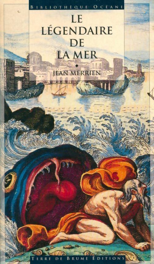 Le légendaire de la mer - Jean Merrien - Livre