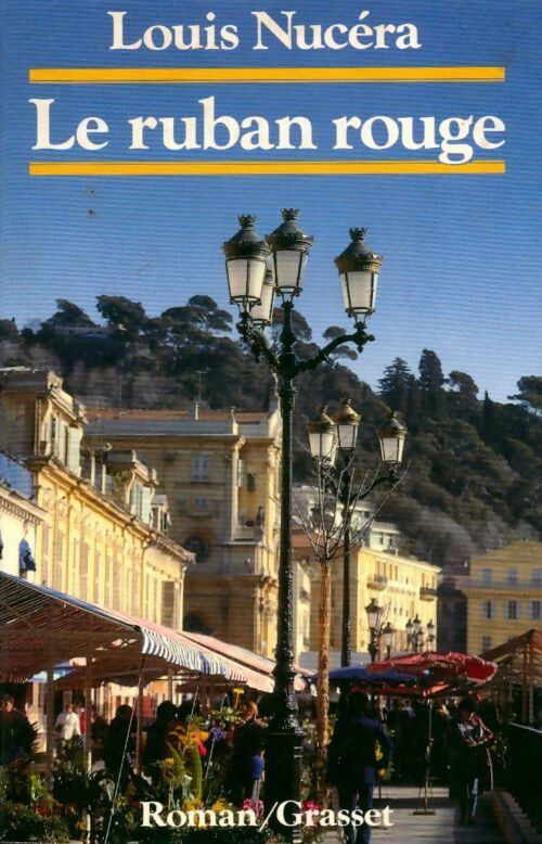 Le ruban rouge - Louis Nucera - Livre