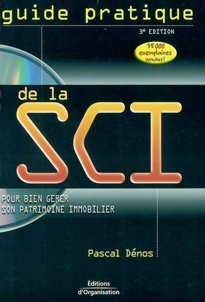 Guide pratique de la SCI - Pascal Dénos - Livre