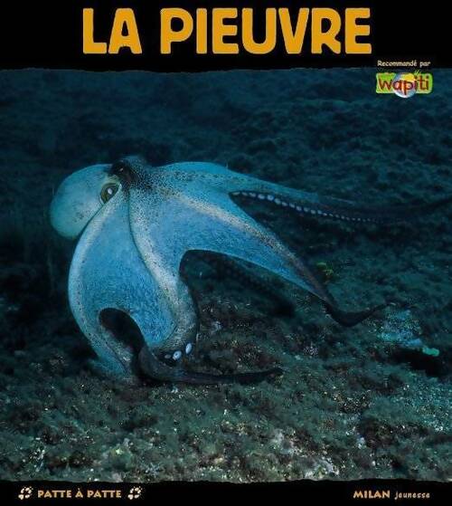 La pieuvre - Patrick Louisy - Livre