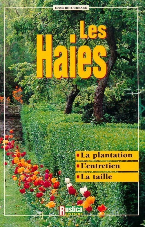Les haies - Denis Retournard - Livre