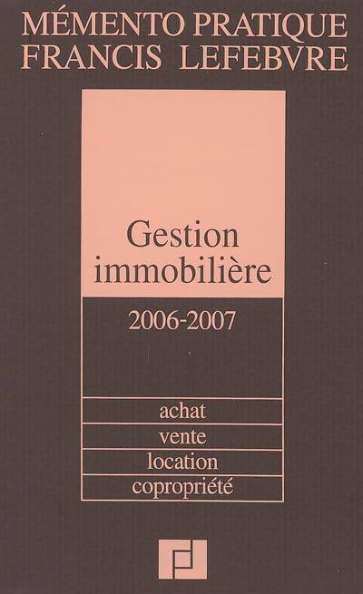 Gestion immobilière 2006-2007 - Collectif - Livre