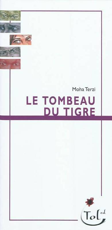 Le tombeau du tigre - Moha Terzi - Livre