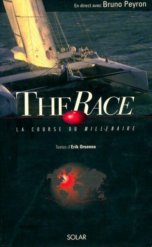 The race. La course du millénaire - Erik Orsenna - Livre