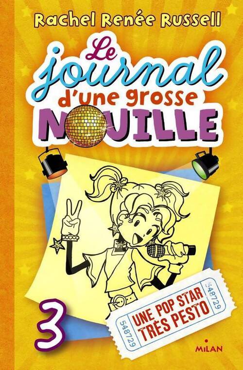 Le journal d'une grosse nouille Tome III : Une pop star très pesto - Rachel Renée Russell - Livre