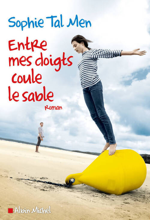 Entre mes doigts coule le sable - Sophie Tal Men - Livre