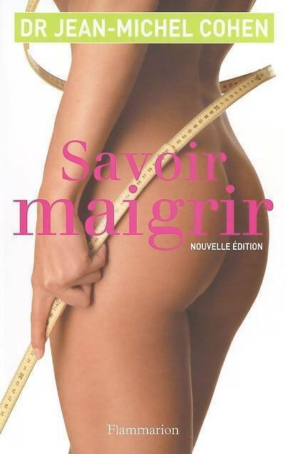 Savoir maigrir - Jean-Michel Cohen - Livre