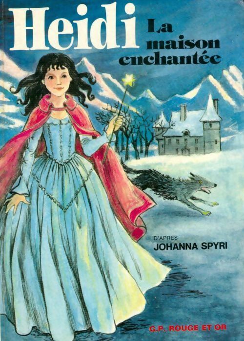 Heïdi, La maison enchantée - Collectif - Livre