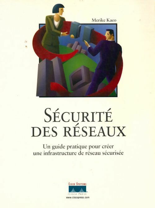Sécurité des réseaux - Merike Kaeo - Livre