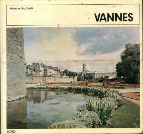 Vannes - Michel De Galzain - Livre