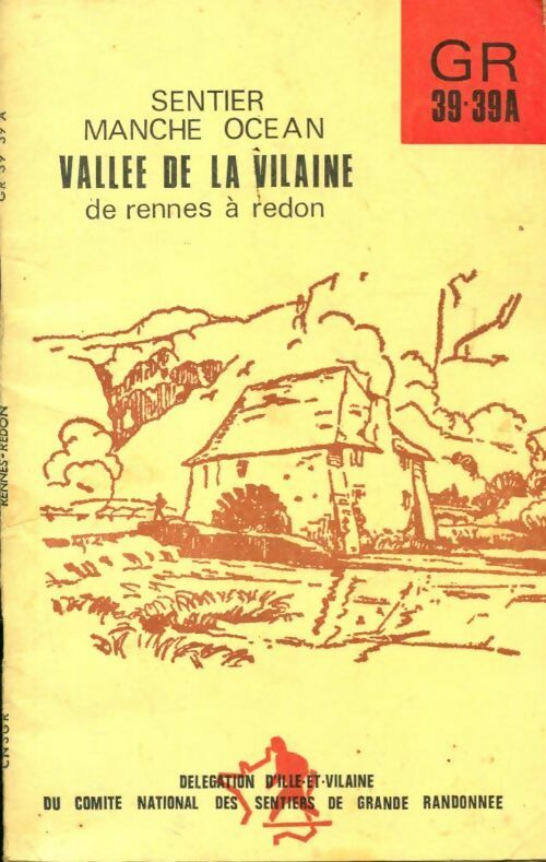 GR 39-39A : Vallée de la Vilaine - Collectif - Livre
