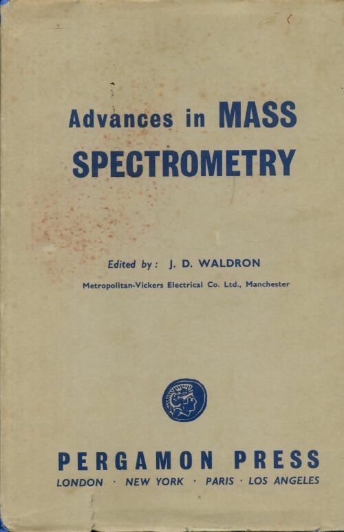 Advances in mass spectrometry - J.D. Waldron - Livre