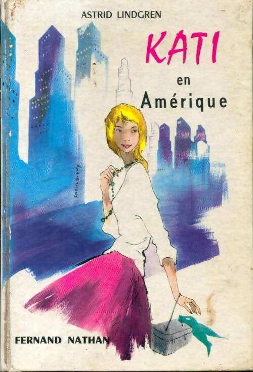 Kati en Amérique - Astrid Lindgren - Livre
