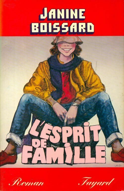 L'esprit de famille - Janine Boissard - Livre