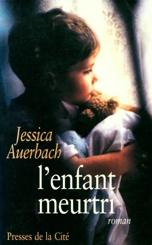 L'enfant meurtri - Jessica Auerbach - Livre
