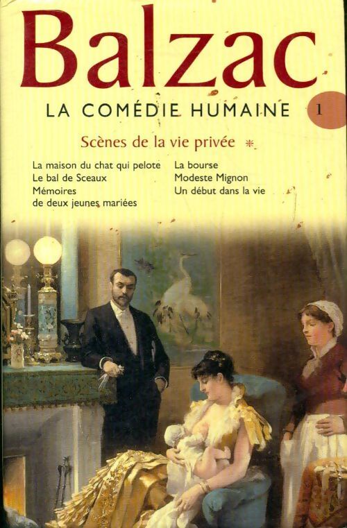 La comédie humaine Tome I : Scènes de la vie privée - Honoré De Balzac - Livre