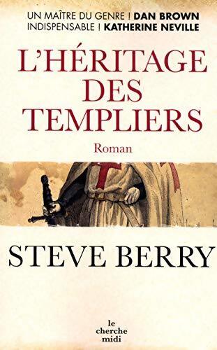 L'héritage des templiers - Steve Berry - Livre
