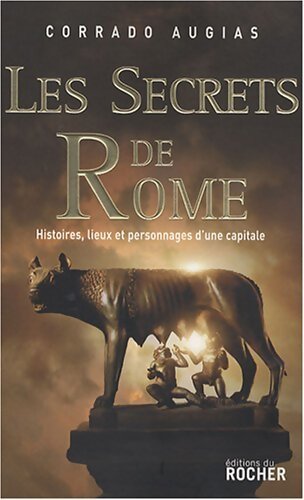 Les secrets de Rome - Corrado Augias - Livre