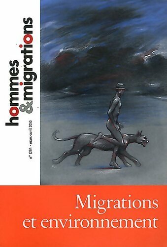 Hommes & migrations n°1284  : Migrations et environnement - Collectif - Livre