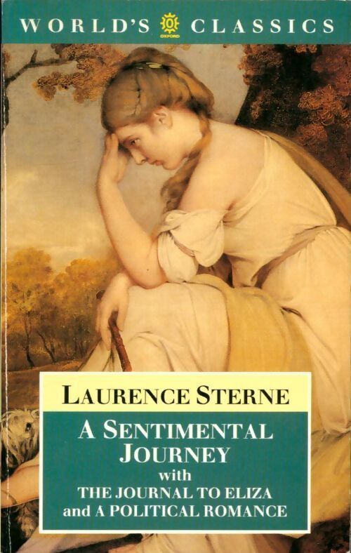 A sentimental journey with the journal to Eliza and a political romance - Laurence Sterne - Livre