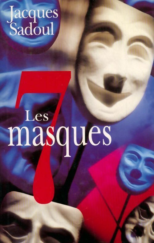 Les 7 masques - Georges Sadoul - Livre
