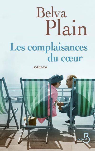 Les complaisances du coeur - Belva Plain - Livre
