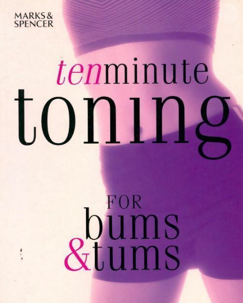 Ten minute toning for bums & tums - Sally Jones - Livre