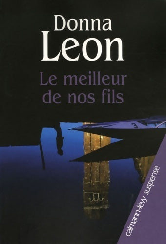 Le meilleur de nos fils - Donna Leon - Livre