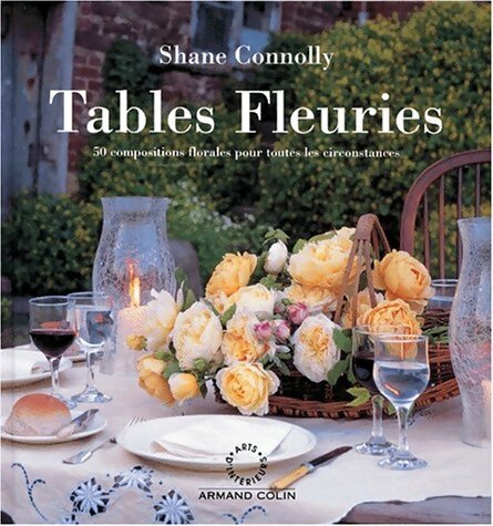 Tables fleuries - Shane Connolly - Livre