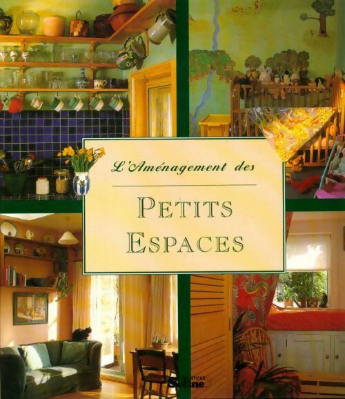 L'aménagement des petits espaces - Collectif - Livre