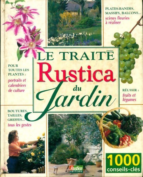 Le traité Rustica du jardin - Collectif - Livre
