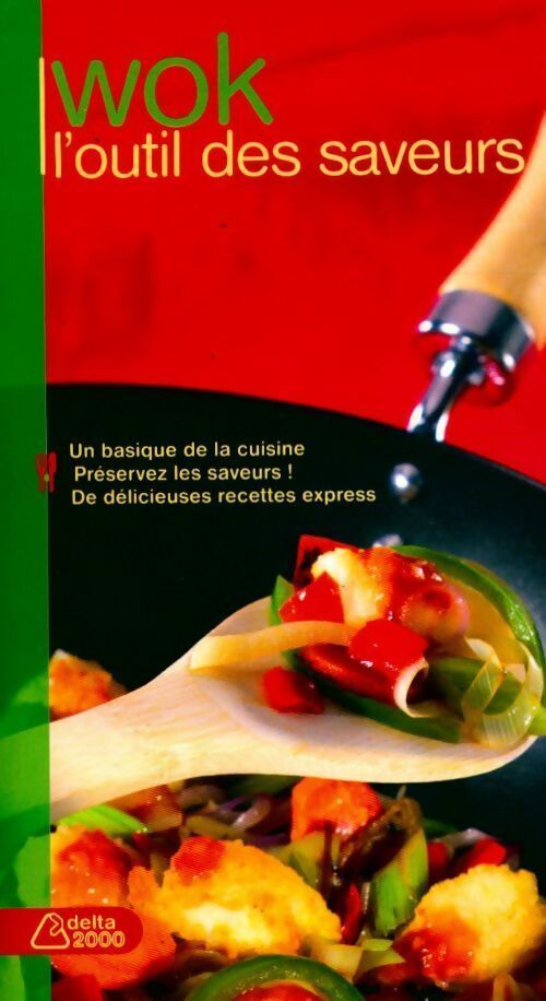 Wok, l'outil des saveurs - Julie Soucail - Livre