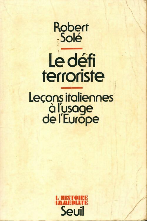 Le défi terroriste - Robert Solé - Livre