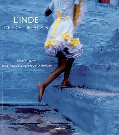 L'inde d'hier et de demain - Benoît Nacci - Livre