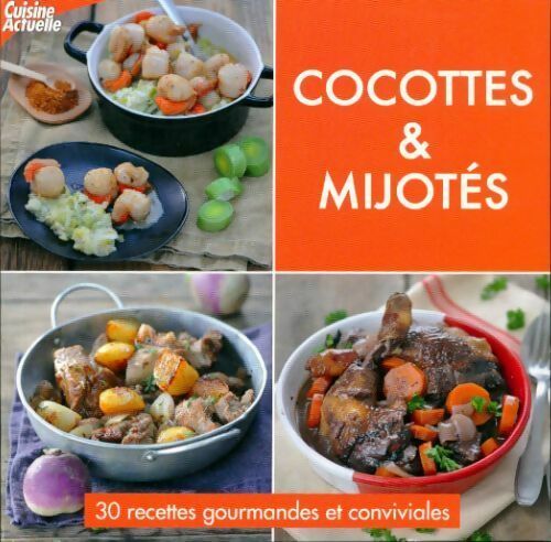 Cocotes & mijotés - Collectif - Livre