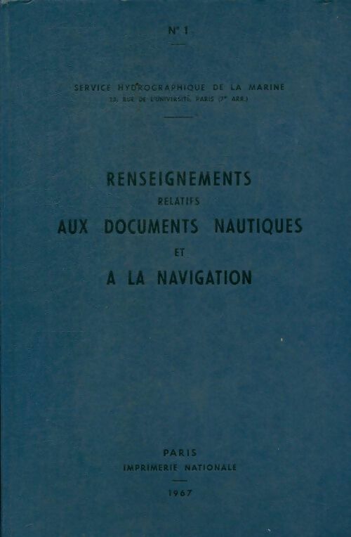 Renseignements relatifs aux documents nautiques et à la navigation - Collectif - Livre