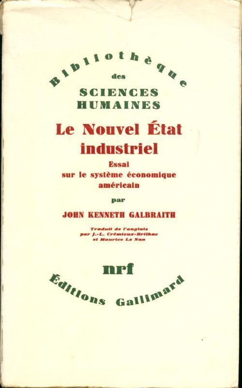 Le nouvel état industriel - John Kenneth Galbraith - Livre