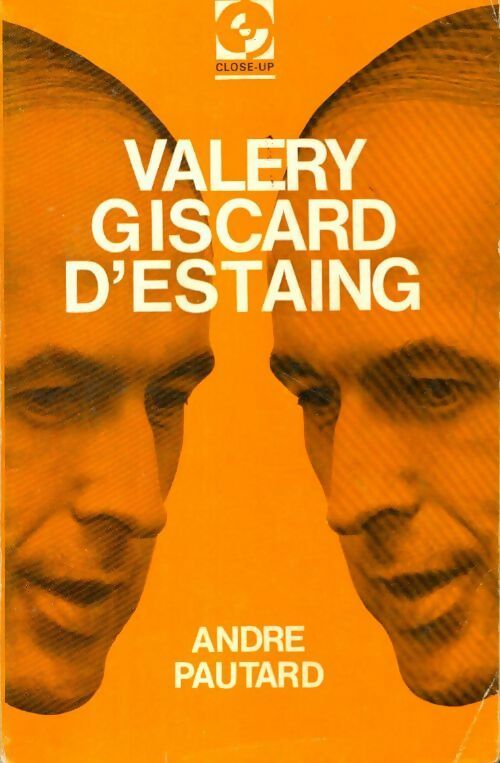 Valery Giscard D'Estaing - André Pautard - Livre