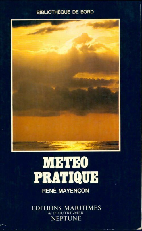 Météo pratique - René Mayençon - Livre