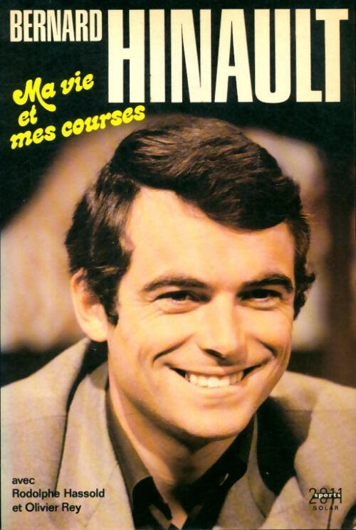 Ma vie et mes courses - Bernard Hinault - Livre